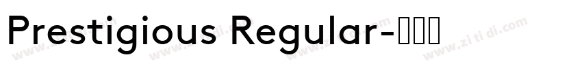 Prestigious Regular字体转换
